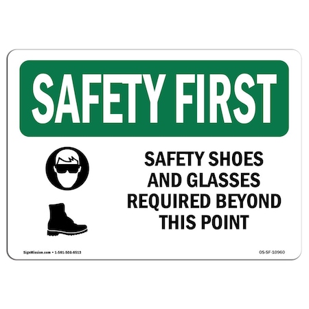 Signmission OSHA Sign, Shoes And Glasses Required W/ Symbol, 24in X 18in Rigid Plastic, 24" W, 18" H, Landscape OS-SF-P-1824-L-10960